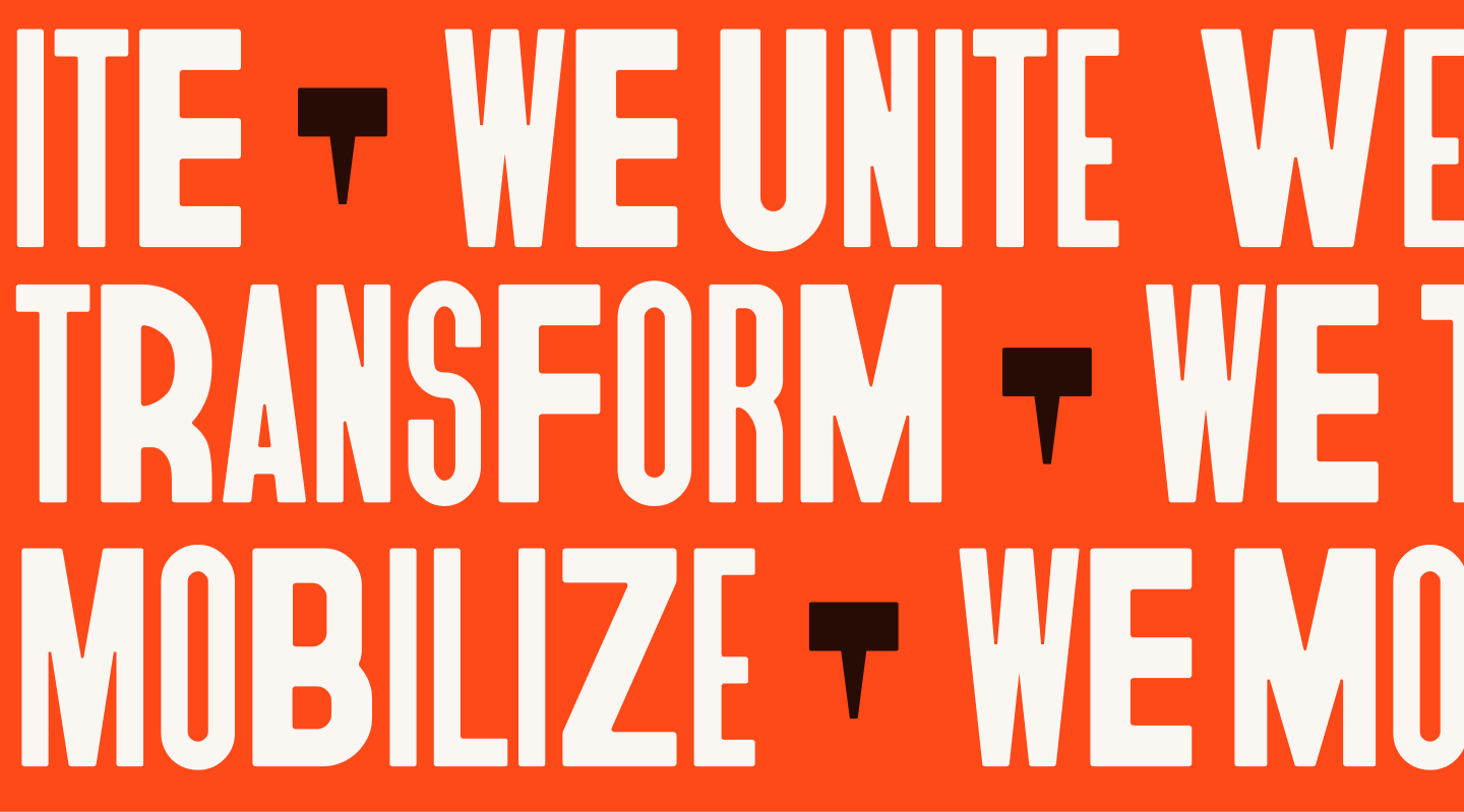 We Transform, We Unite, We Mobilize text banner graphic