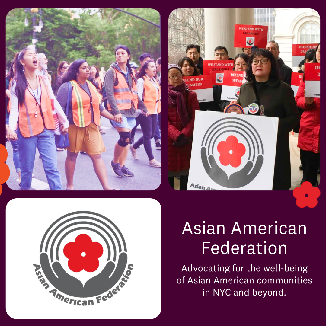 Asian American Federation: Advocating for the well-being of Asian American communities in NYC and beyond.
